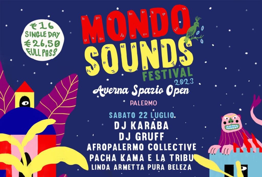 Sabato 22 luglio al via Mondo Sounds, il festival musicale che connette i ”Sud del Mondo”